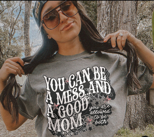 Be a Mess and a Good Mom crewneck